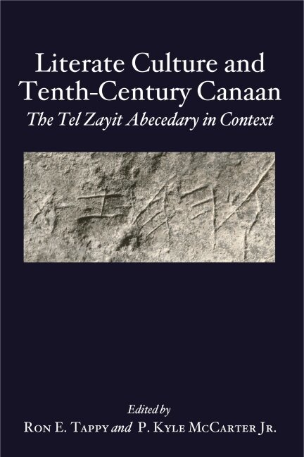 Ron E. Tappy, P. Kyle McCarter Jr. - Literate Culture and Tenth-Century Canaan, Inbunden. Tillgänglighet: Tillfälligt slut