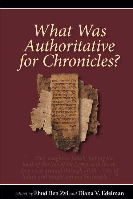Ehud Ben Zvi, Diana V. Edelman - What Was Authoritative for Chronicles?, Inbunden. Tillgänglighet: Tillfälligt slut