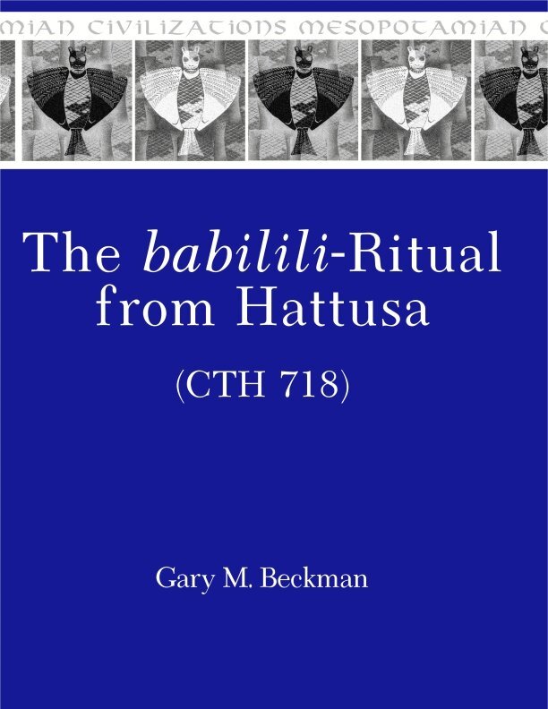 Gary Beckman - babilili-Ritual from Hattusa (CTH 718), Inbunden. Tillgänglighet: Tillfälligt slut
