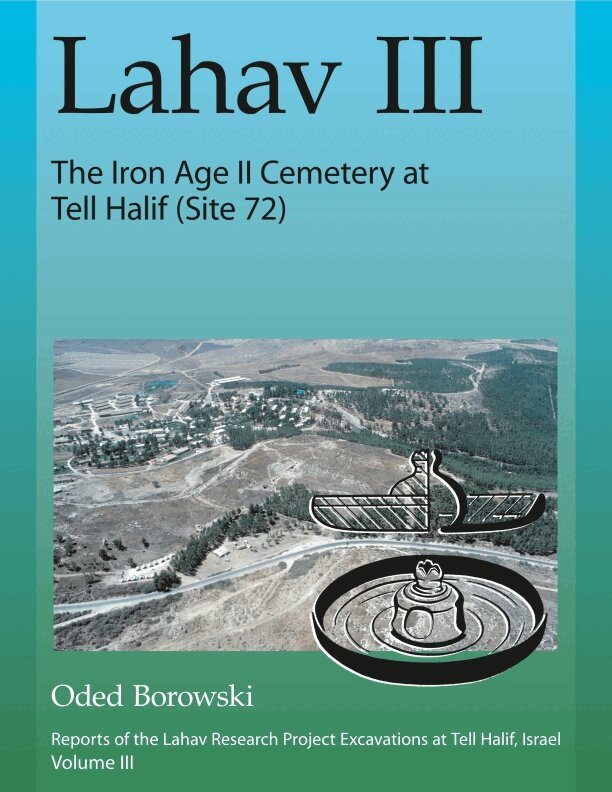 Oded Borowski - Lahav III: The Iron Age II Cemetery at Tell Halif (Site 72), Inbunden. Tillgänglighet: Tillfälligt slut