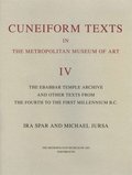 Cuneiform Texts in The Metropolitan Museum of Art Volume IV