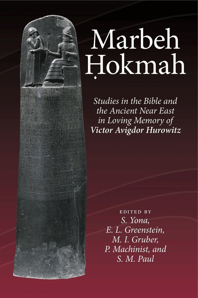 Shamir Yonah, Edward L. Greenstein, Mayer I. Gruber, Peter Machinist, Shalom M. Paul - Marbeh Ḥokmah, Inbunden. Tillgänglighet: Tillfälligt slut