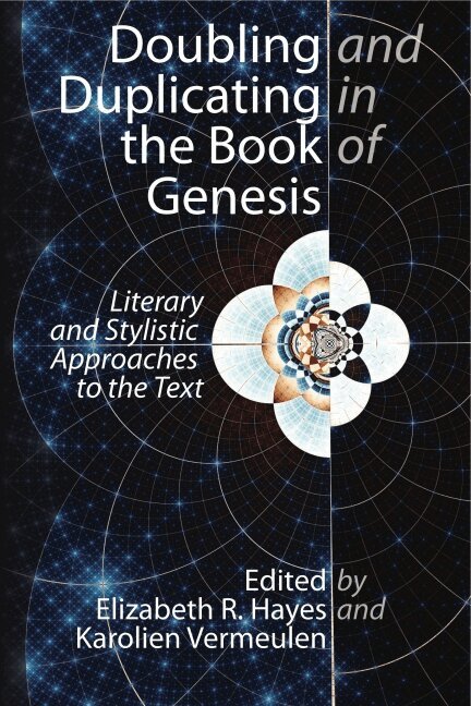 Elizabeth R. Hayes, Karolien Vermeulen - Doubling and Duplicating in the Book of Genesis, Inbunden. Tillgänglighet: Tillfälligt slut