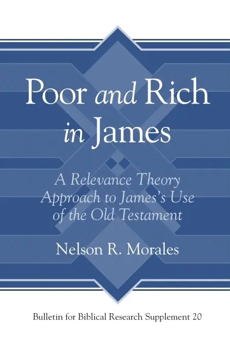 Nelson R. Morales - Poor and Rich in James, Inbunden. Tillgänglighet: Tillfälligt slut