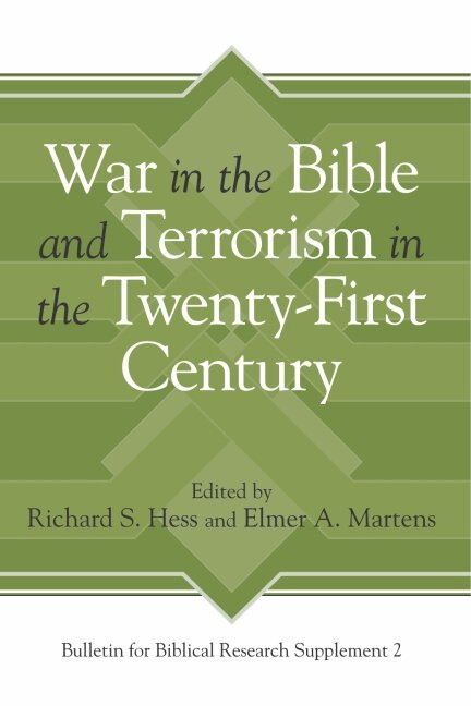 Richard S. Hess, Elmer A. Martens - War in the Bible and Terrorism in the Twenty-First Century, Inbunden. Tillgänglighet: Tillfälligt slut