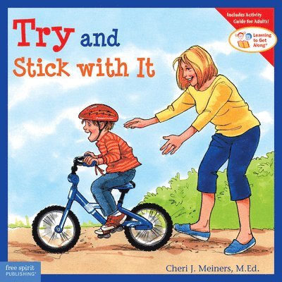 Cheri J. Meiners - Try and Stick with It, Häftad
