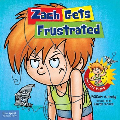 William Mulcahy - Zach Gets Frustrated, Inbunden