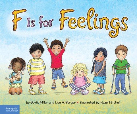 Goldie Millar, Lisa A. Berger - F Is for Feelings, Häftad