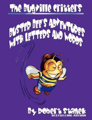 Bugville Critters' Adventures with Letters and Words