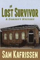 Sam Kafrissen - The Lost Survivor: A Doherty Mystery, Häftad