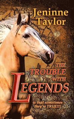 Jeninne Taylor - The Trouble With Legends, Häftad