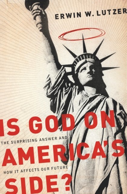 Erwin W Lutzer - Is God on America's Side?, E-bok