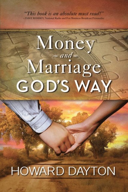Howard Dayton - Money and Marriage God's Way, E-bok