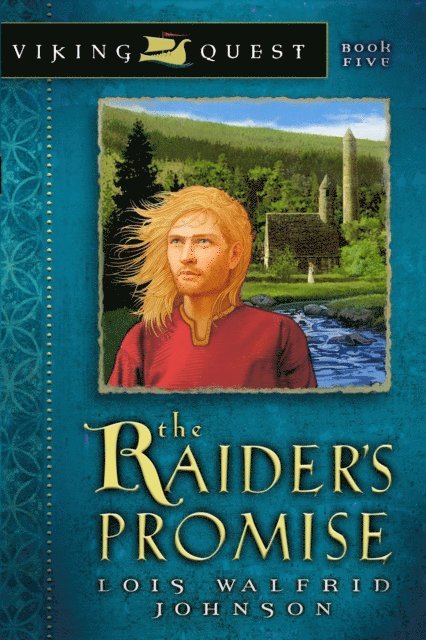 Lois Walfrid Johnson - Raider's Promise, E-bok