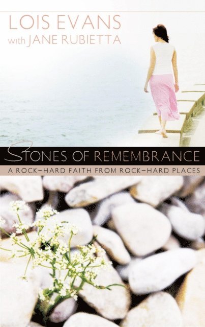 Lois Evans - Stones of Remembrance, E-bok