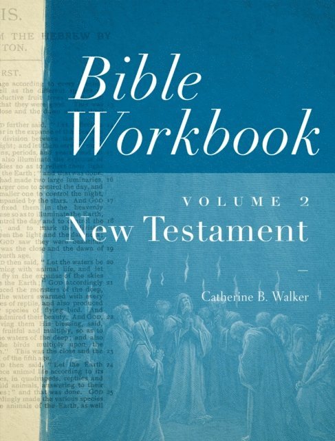 Catherine B Walker - Bible Workbook Volume 2 New Testament, E-bok