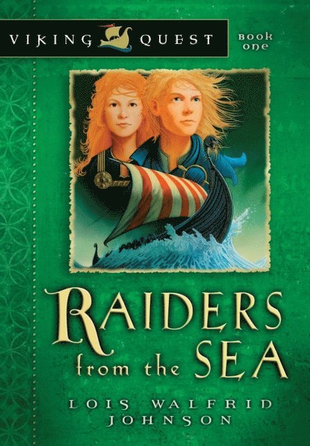 Lois Walfrid Johnson - Raiders from the Sea, E-bok