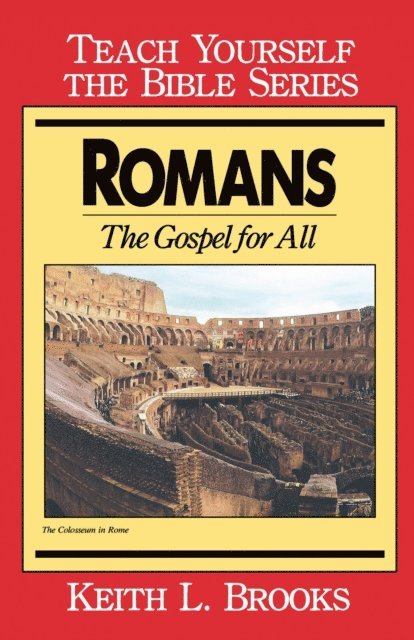 Keith L Brooks - Romans- Teach Yourself the Bible Series, E-bok