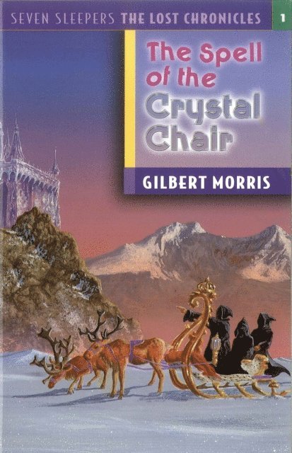 Gilbert Morris - Spell of the Crystal Chair, E-bok