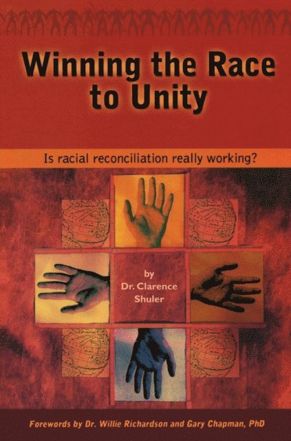 Clarence Shuler - Winning the Race to Unity, E-bok