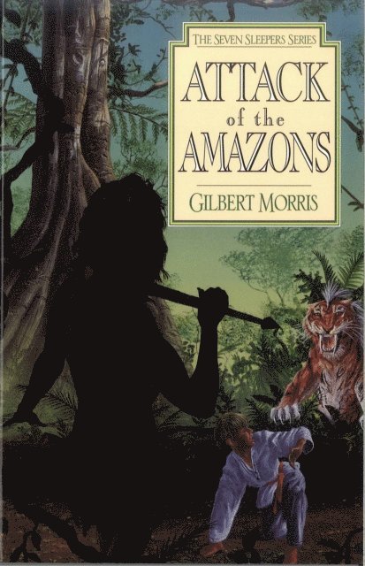 Gilbert Morris - Attack of the Amazons, E-bok