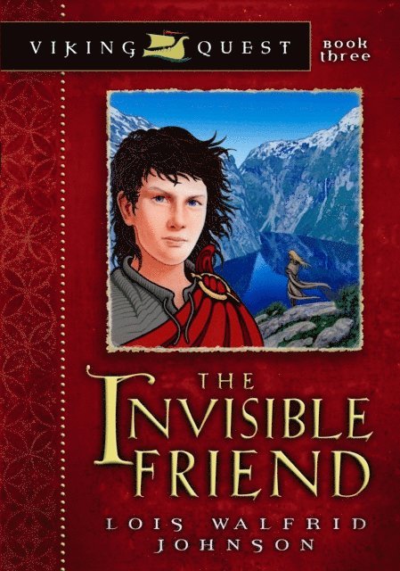 Lois Walfrid Johnson - Invisible Friend, E-bok