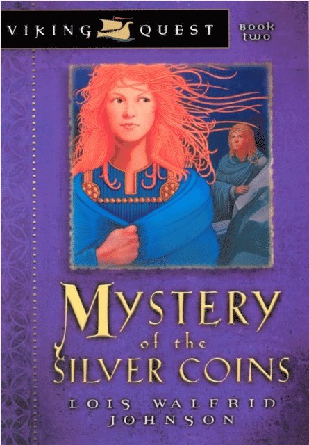 Lois Walfrid Johnson - Mystery of the Silver Coins, E-bok