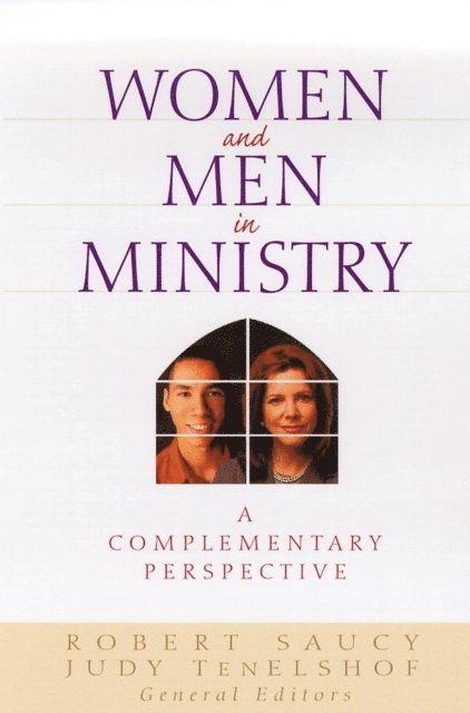 Judith TenElshof, Robert Saucy - Women and Men in Ministry, E-bok
