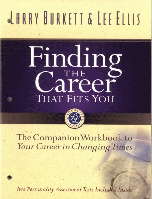 Lee Ellis, Larry Burkett - Finding the Career that Fits You, E-bok