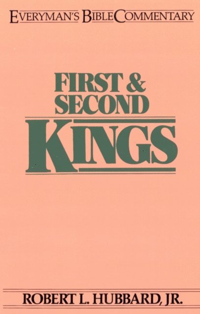 Robert Hubbard - First & Second Kings- Everyman's Bible Commentary, E-bok