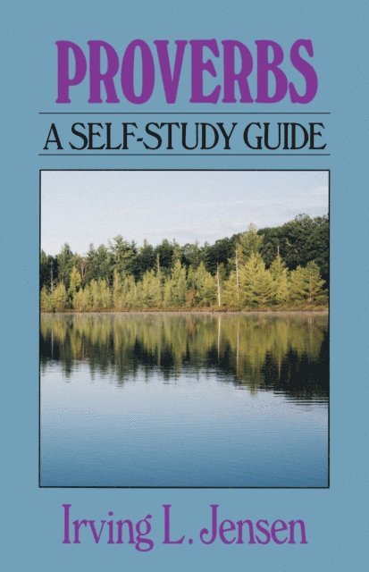 Irving Jensen - Proverbs- Jensen Bible Self Study Guide, E-bok