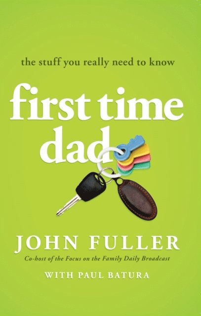 John Fuller - First Time Dad, E-bok