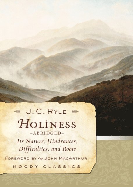 J C Ryle - Holiness (Abridged), E-bok