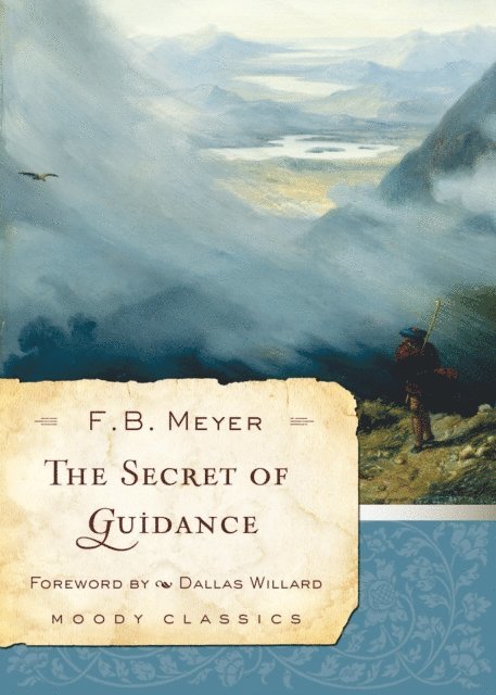 F B Meyer - Secret of Guidance, E-bok
