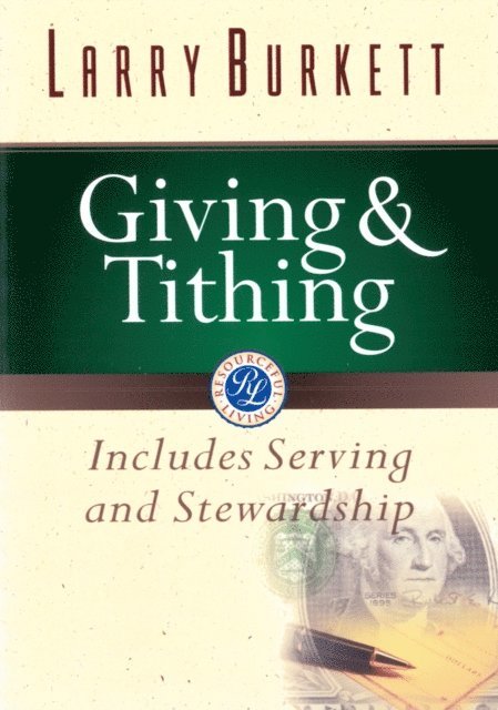 Larry Burkett - Giving and Tithing, E-bok