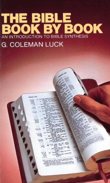 G Coleman Luck - Bible Book by Book, E-bok