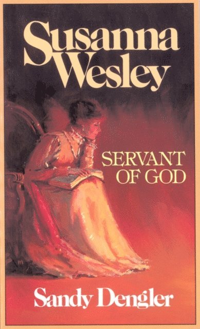Sandy Dengler - Susanna Wesley, E-bok