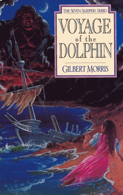 Gilbert Morris - Voyage of the Dolphin, E-bok