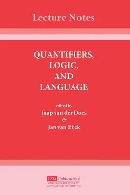 Jaap Van Der Does, Jan Van Eijck - Quantifiers, Logic and Language, Häftad. Tillgänglighet: Tillfälligt slut