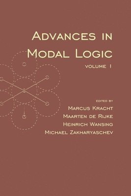 Marcus Kracht, Maarten de Rijke - Advances in Modal Logic: Volume 1, Häftad. Tillgänglighet: Tillfälligt slut