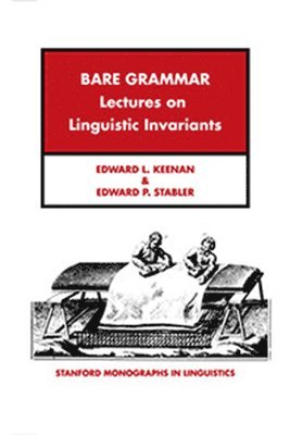 Edward Keenan, Edward Stabler - Bare Grammar, Inbunden. Tillgänglighet: Tillfälligt slut