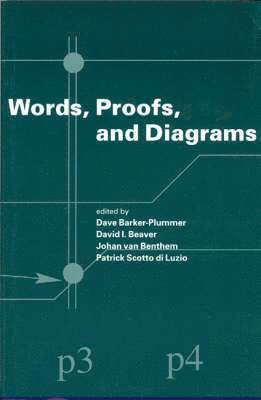David Barker-Plummer, David I. Beaver, Johan van Benthem, Patrick Scotto di Luzio - Words, Proofs and Diagrams, Häftad. Tillgänglighet: Tillfälligt slut