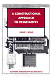 Hans C. Boas - Constructional Approach to Resultatives, Häftad