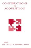 Constructions in Acquisition