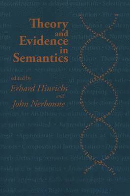 Erhard Hinrichs, John Nerbonne - Theory and Evidence in Semantics, Häftad. Tillgänglighet: Tillfälligt slut