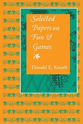 Donald E. Knuth - Selected Papers on Fun and Games, Inbunden. Tillgänglighet: Tillfälligt slut