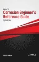 Robert Baboian - NACE Corrosion Engineer's Reference Guide, Fourth Edition, Häftad