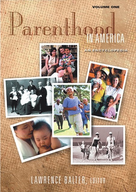 Lawrence Balter - Parenthood in America, E-bok