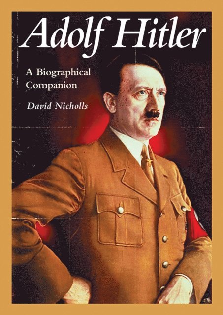 David Nicholls - Adolf Hitler, E-bok