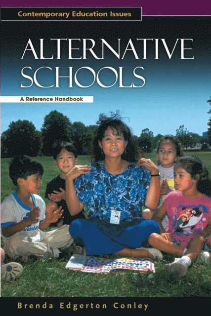 Brenda Edgerton Conley - Alternative Schools, E-bok